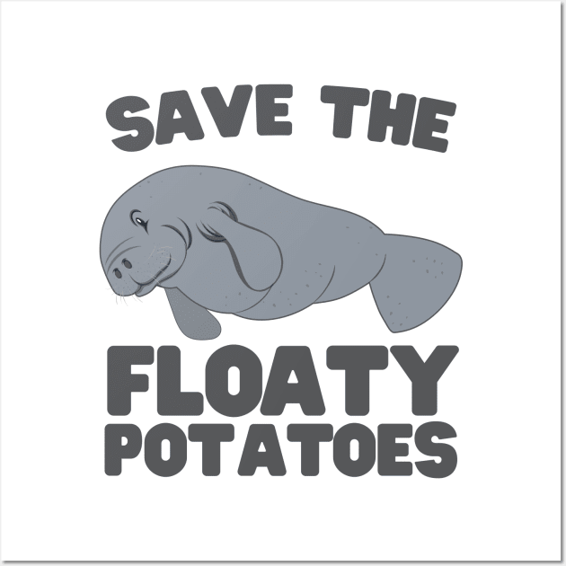 Save floaty potatoes Wall Art by Blister